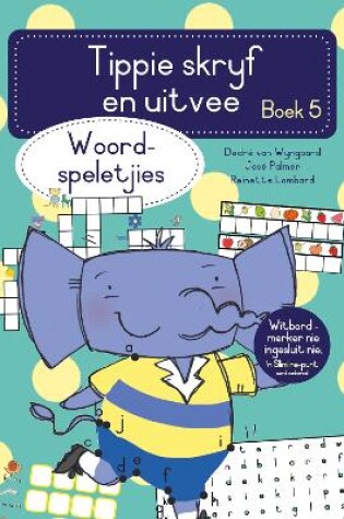 Cover of Tippie skryf-en-uitvee boek 5: Woordspeletjies