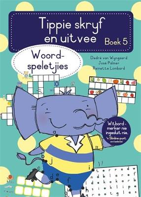 Cover of Tippie skryf-en-uitvee boek 5: Woordspeletjies