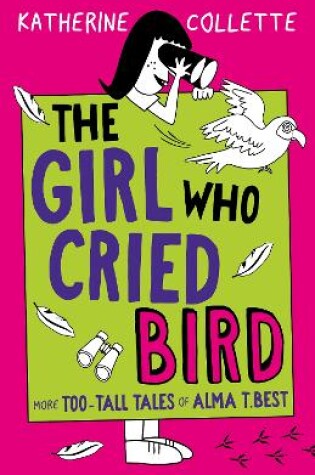 Cover of The Girl Who Cried Bird