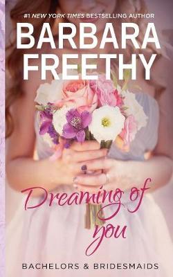 Dreaming Of You by Barbara Freethy