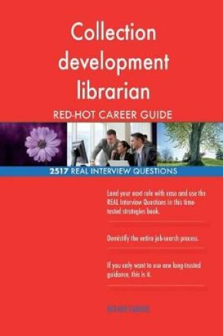 Cover of Collection development librarian RED-HOT Career; 2517 REAL Interview Questions