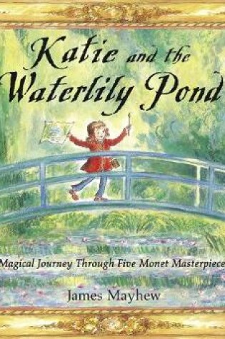 Cover of Katie and the Waterlily Pond