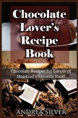 Book cover for Chocolate Lover's Recipe Book