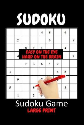 Book cover for Sudoku Game Large Print Compact Fits in Your Bag 1 Puzzle Per Page