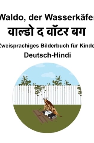 Cover of Deutsch-Hindi Waldo, der Wasserkäfer Zweisprachiges Bilderbuch für Kinder