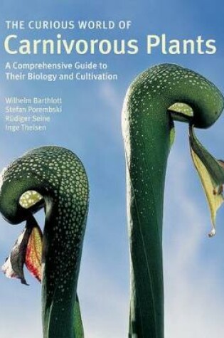 Cover of The Curious World of Carnivorous Plants