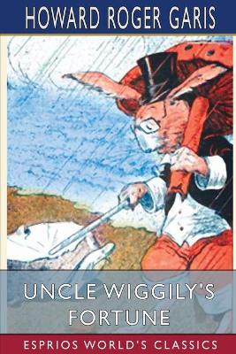 Book cover for Uncle Wiggily's Fortune (Esprios Classics)