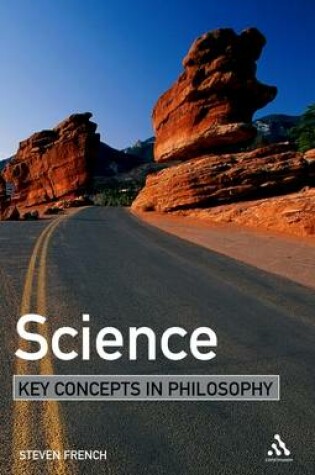 Cover of Science: Key Concepts in Philosophy