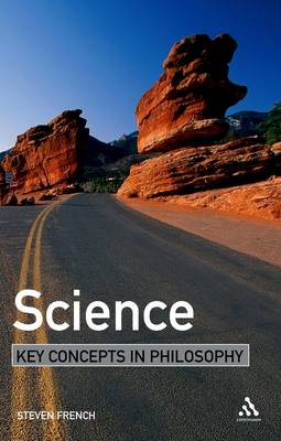 Book cover for Science: Key Concepts in Philosophy