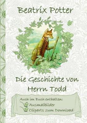 Book cover for Die Geschichte von Herrn Todd (inklusive Ausmalbilder und Cliparts zum Download)