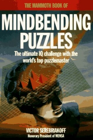 Cover of The Mammoth Book of Mindbending Puzzles