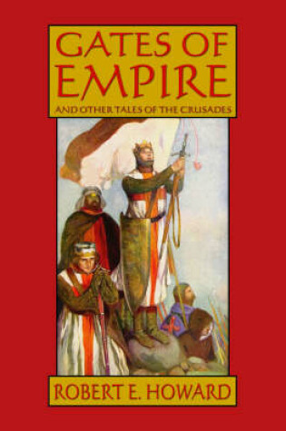 Cover of Robert E. Howard's Gates of Empire