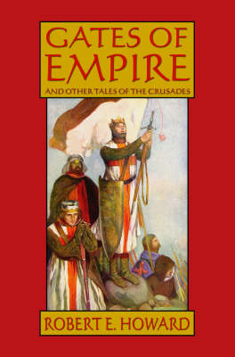 Book cover for Robert E. Howard's Gates of Empire