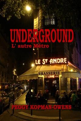 Book cover for Underground, L' autre Métro