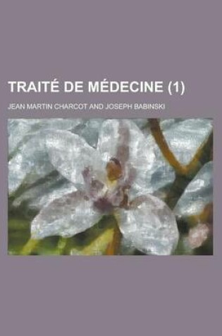 Cover of Traite de Medecine (1)