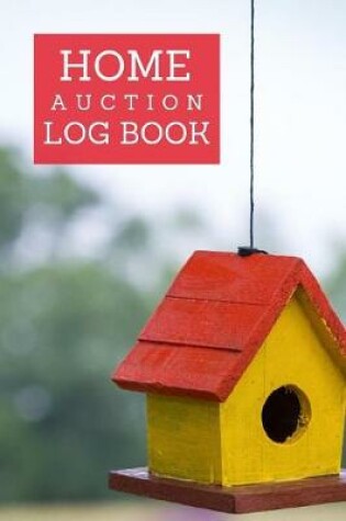 Cover of Home Auction Log Book