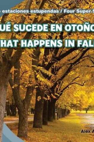 Cover of ¿Qué Sucede En Otoño? / What Happens in Fall?