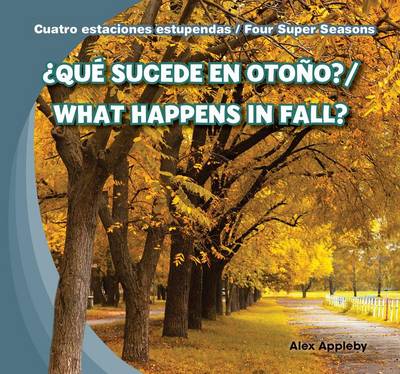 Book cover for ¿Qué Sucede En Otoño? / What Happens in Fall?