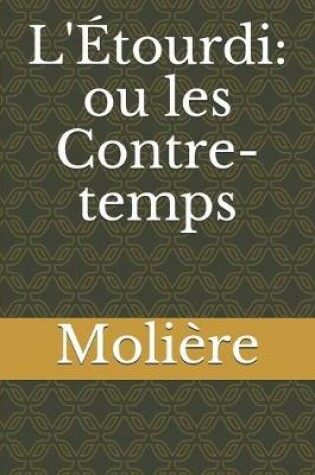 Cover of L'Etourdi ou les Contre-temps