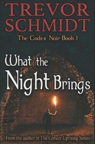 Cover of What The Night Brings