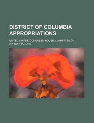 Book cover for District of Columbia Appropriations