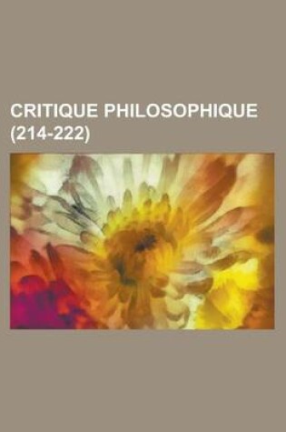 Cover of Critique Philosophique (214-222)