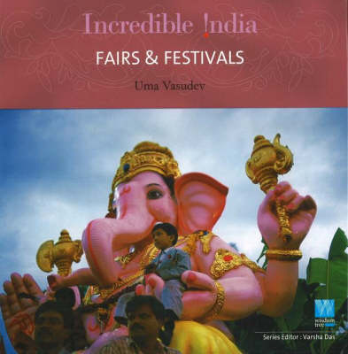 Book cover for Incredible India -- Fairs & Festivals