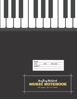 Book cover for Music Notebook - AmyTmy Notebook -120 pages - 8.5 x 11 inch - Matte Cover