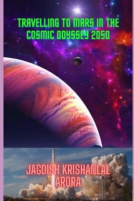 Book cover for Travelling to Mars in the Cosmic Odyssey 2050