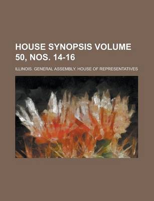 Book cover for House Synopsis Volume 50, Nos. 14-16