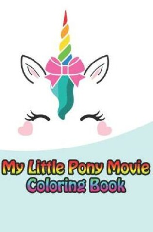 Cover of my little pony movie coloring book