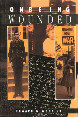 Book cover for On Being Wounded