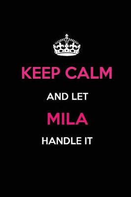 Book cover for Keep Calm and Let Mila Handle It