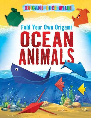 Book cover for Fold Your Own Origami Ocean Animals