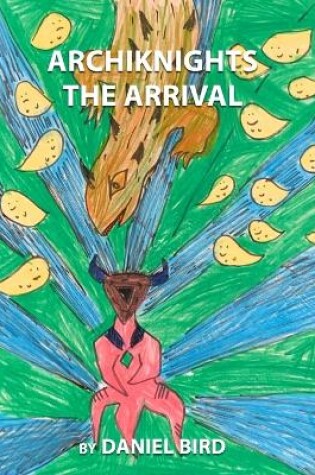 Cover of ARCHIKNIGHTS The Arrival