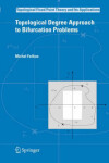 Book cover for Topological Degree Approach to Bifurcation Problems