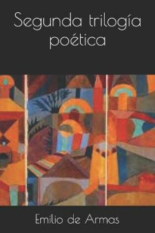 Cover of Segunda trilog�a po�tica