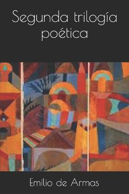 Book cover for Segunda trilogía poética