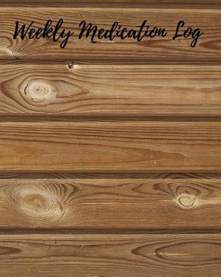 Book cover for Weekly Medication Log