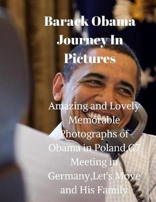 Book cover for Barack Obama Journey in Pictures