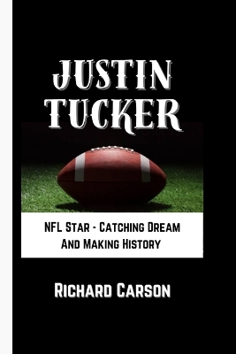 Cover of Justin Tucker