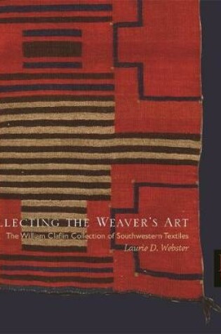 Cover of Collecting the Weaver's Art