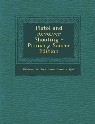 Cover of Pistol and Revolver Shooting