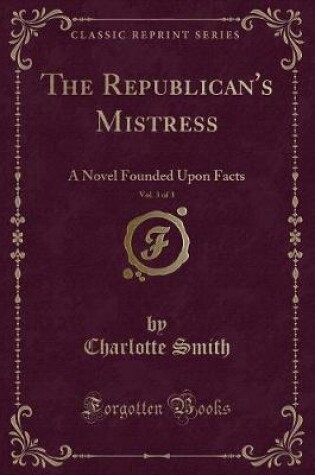 Cover of The Republican's Mistress, Vol. 3 of 3