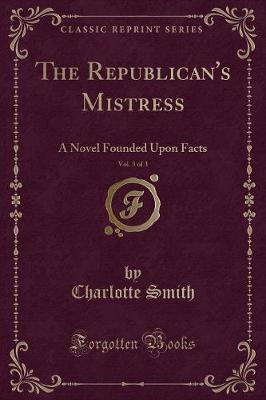 Book cover for The Republican's Mistress, Vol. 3 of 3