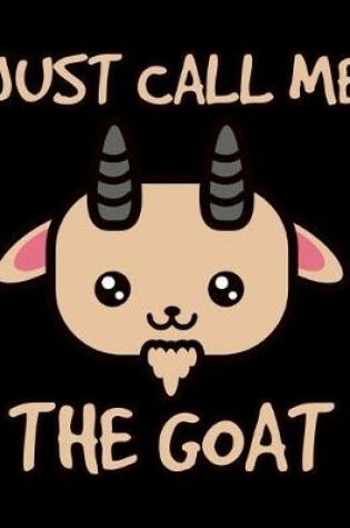 Cover of Just Call Me The Goat