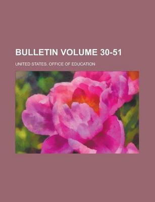 Book cover for Bulletin Volume 30-51