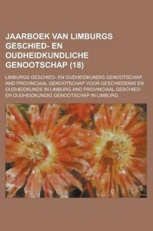 Cover of Jaarboek Van Limburgs Geschied- En Oudheidkundliche Genootschap (18)