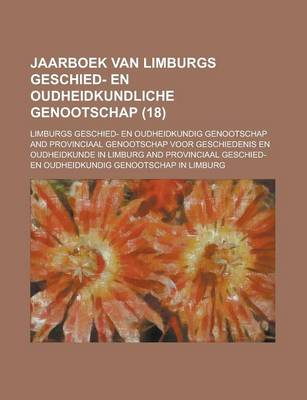 Book cover for Jaarboek Van Limburgs Geschied- En Oudheidkundliche Genootschap (18)