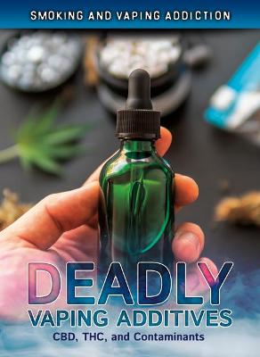 Book cover for Deadly Vaping Additives